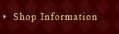 Shop Information